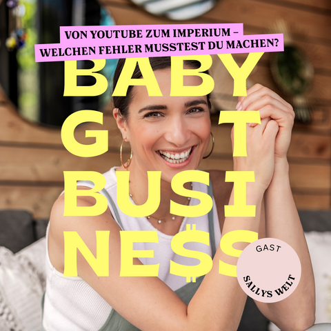 Sallys Welt: Von Youtube zum Imperium – Welchen Fehler musstest du machen?