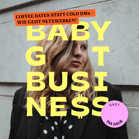 Isa Daur: Coffee Dates statt Cold DMs – Wie geht Netzwerken?