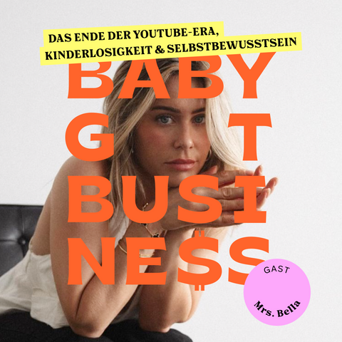 Mrs. Bella: Das Ende der YouTube-Era, Kinderlosigkeit und Selbstbewusstsein [VIDEO]