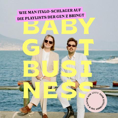 Roy Bianco & Die Abbrunzati Boys – Wie man Italo-Schlager auf die Playlists der Gen Z bringt [VIDEO]